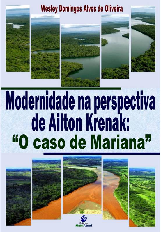 Modernidade na perspectiva de Ailton Krenak: “O Caso de Mariana”