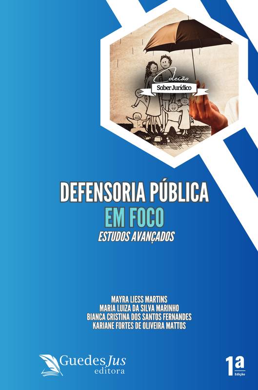 DEFENSORIA PÚBLICA EM FOCO