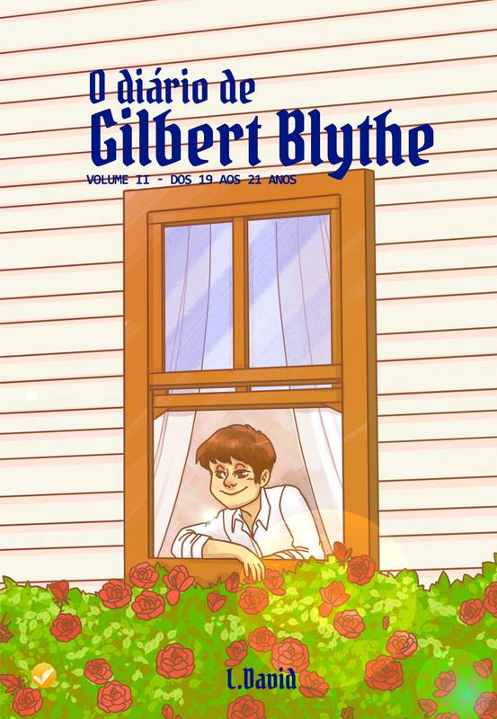 O Diário de Gilbert Blythe - volume II