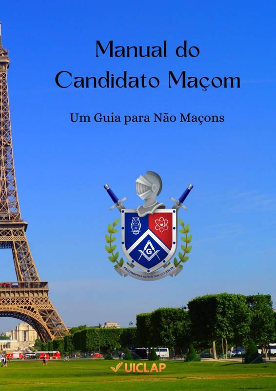 Manual do candidato maçom: Um Guia para Não Maçons