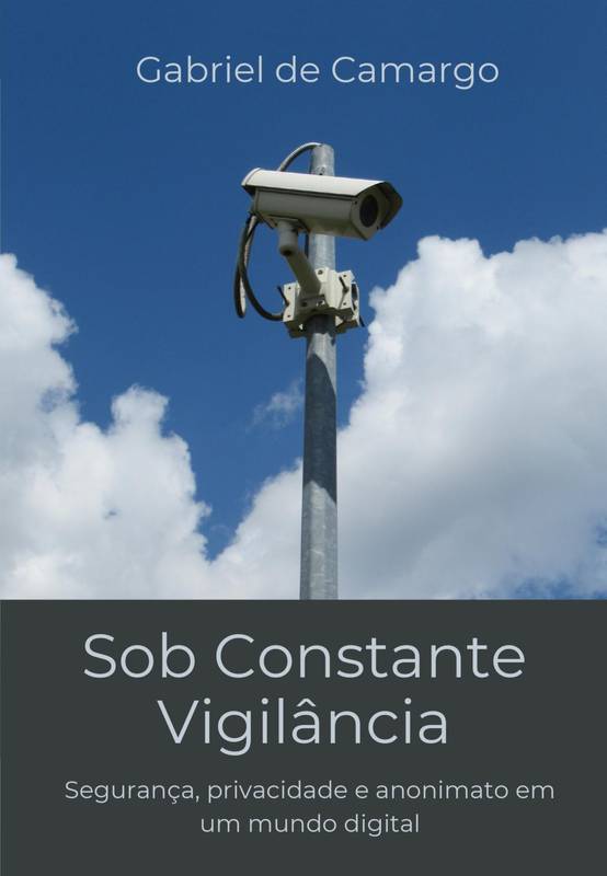 Sob Constante Vigilância