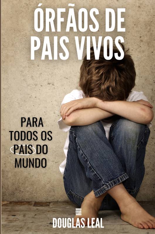 Órfãos de pais vivos