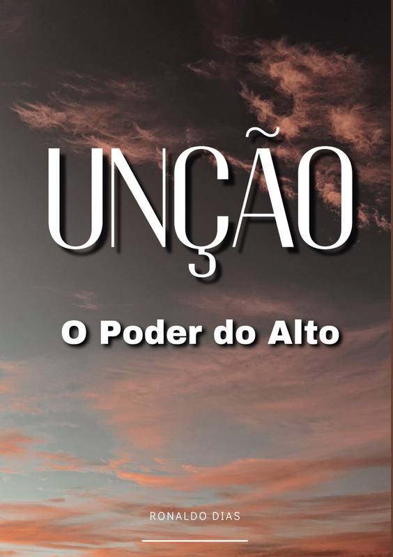 Unção: O Poder do Alto