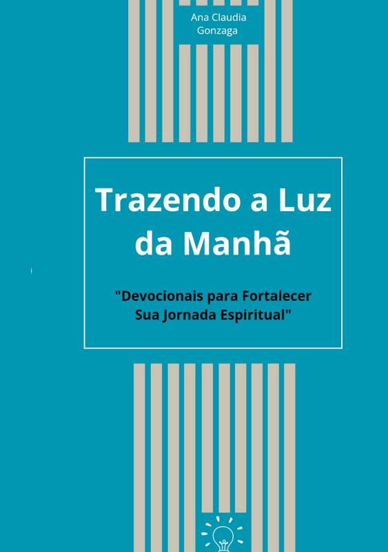 Trazendo a Luz da Manhã