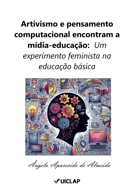 Artivismo e pensamento computacional encontram a mídia-educação