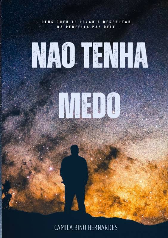 NÃO TENHA MEDO