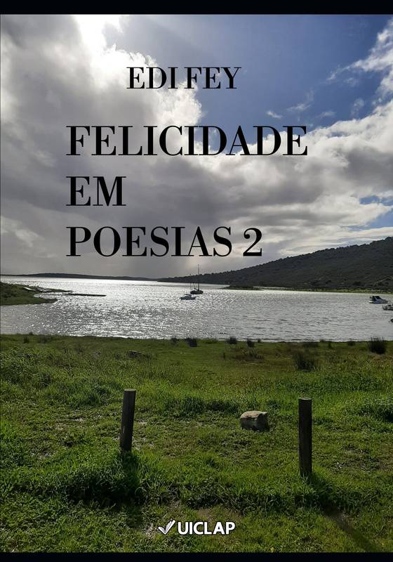 FELICIDADE EM POESIAS 2