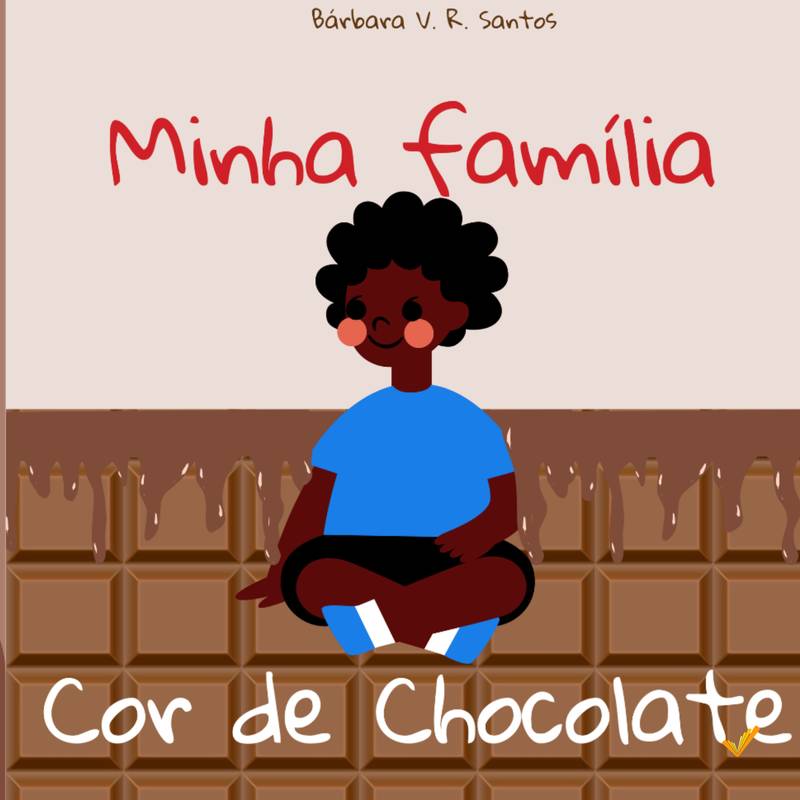 Minha Família Cor de Chocolate