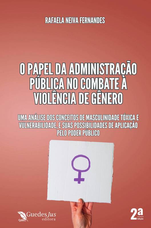 O Papel da Administração Pública no Combate à Violência de Gênero: