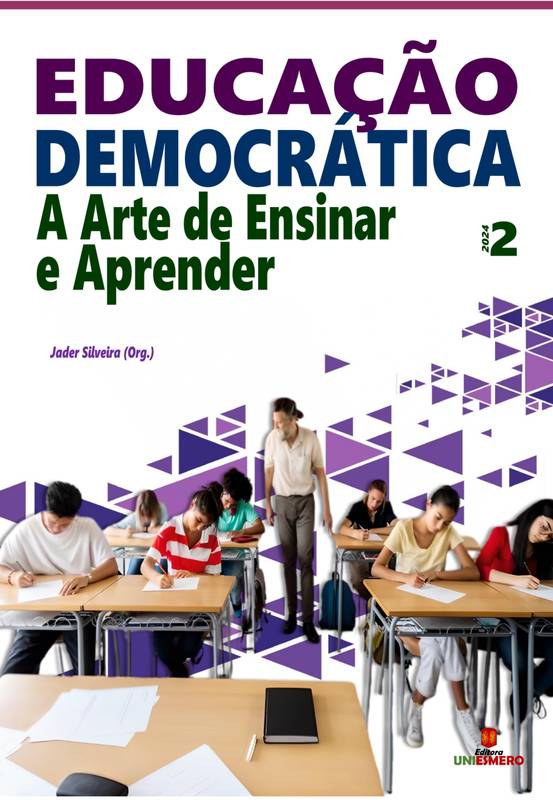 Educação Democrática: A Arte de Ensinar e Aprender - Volume 2