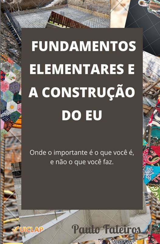 Fundamentos Elementares e a Construção do Eu