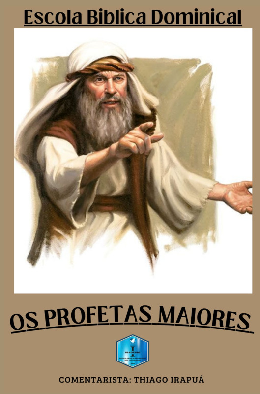 OS PROFETAS MAIORES