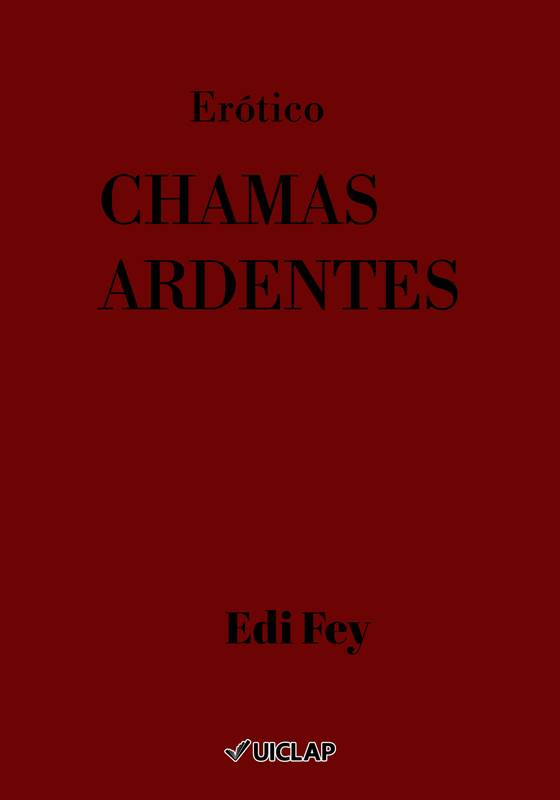 CHAMAS ARDENTES