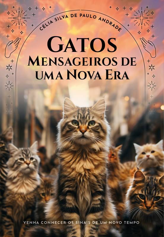 Gatos Mensageiros De Uma Nova Era