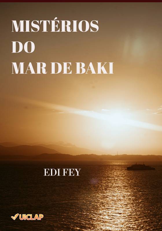 Mistérios  do  Mar de Bakı