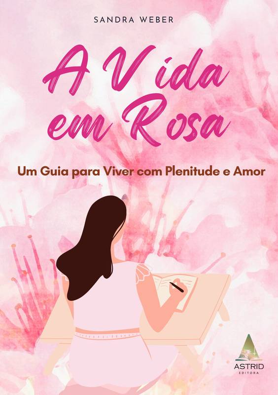 A Vida em Rosa