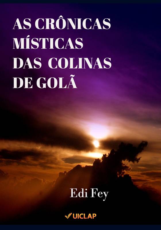 As Crônicas Místicas das Colinas de Golã