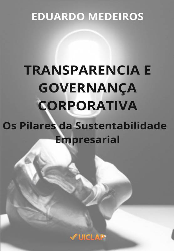 TRANSPARÊNCIA E GOVERNANÇA CORPORATIVA