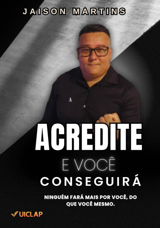 ACREDITE E VOCÊ CONSEGUIRÁ