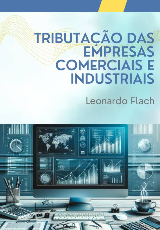 Tributação das Empresas Comerciais e Industriais