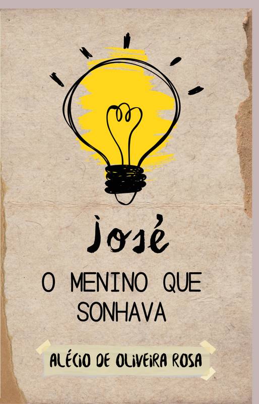 José – O Menino que Sonhava