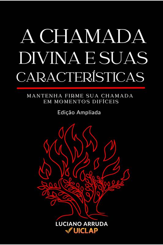 A CHAMADA DIVINA E SUAS CARACTERÍSTICAS