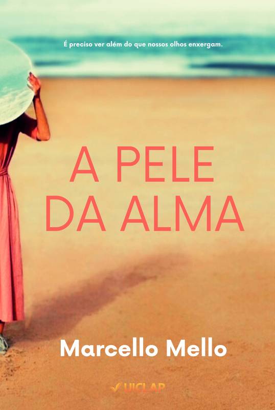 A PELE DA ALMA