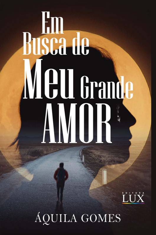 EM BUSCA DE MEU GRANDE AMOR