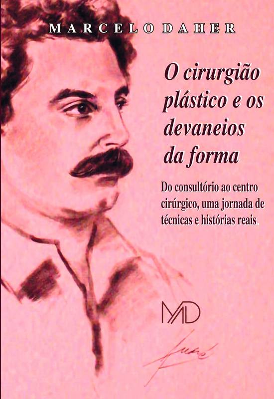 O CIRURGIÃO PLÁSTICO E OS DEVANEIOS DA FORMA