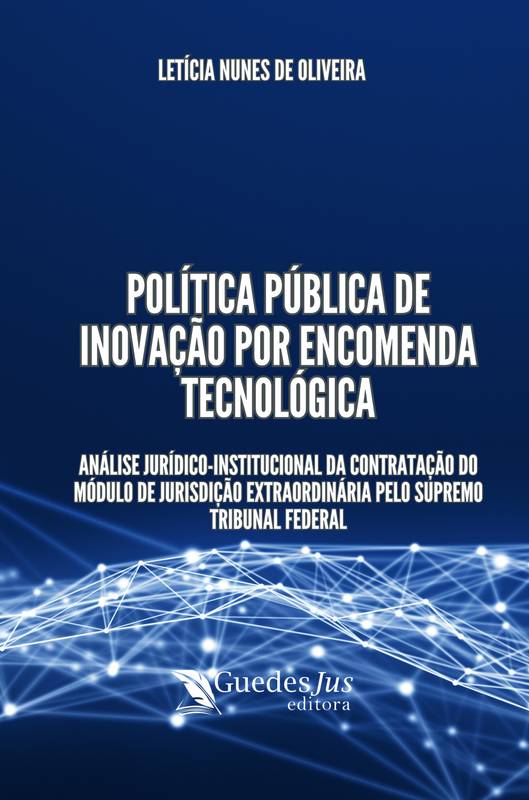 Política Pública de Inovação Por Encomenda Tecnológica: