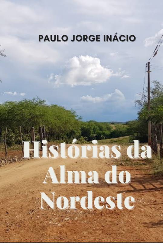 Histórias da Alma do Nordeste