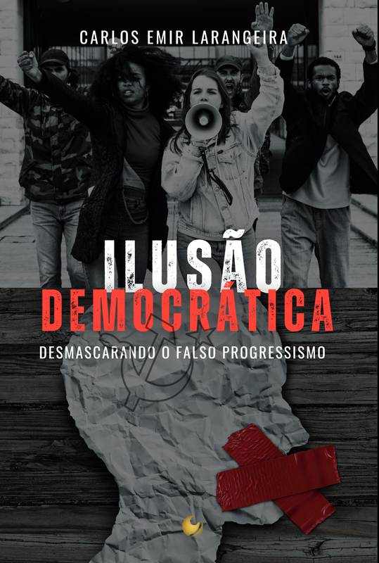 ILUSÃO DEMOCRÁTICA