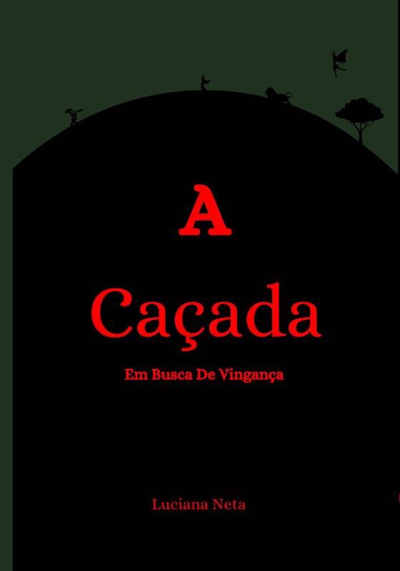 A Caçada