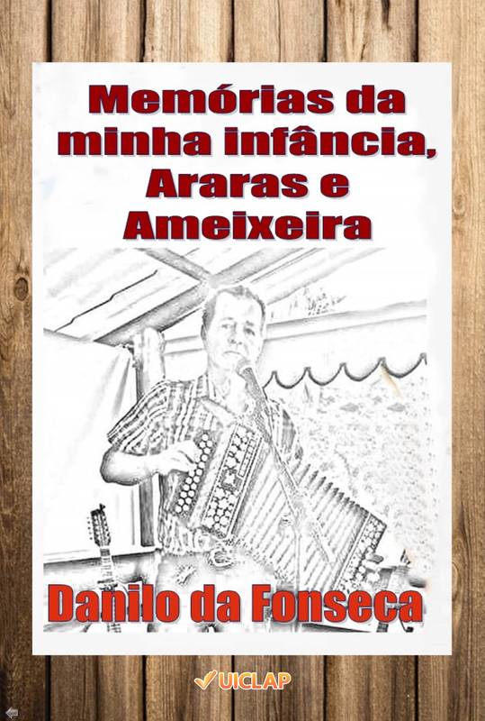 Memórias da minha infância, Araras e Ameixeira