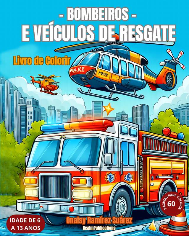 BOMBEIROS E VEÍCULOS DE  RESGATE