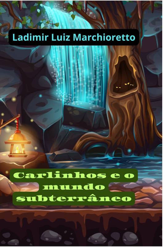 Carlinhos e o mundo subterrâneo