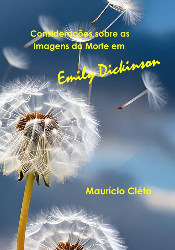 Considerações sobre as Imagens da Morte em Emily Dickinson