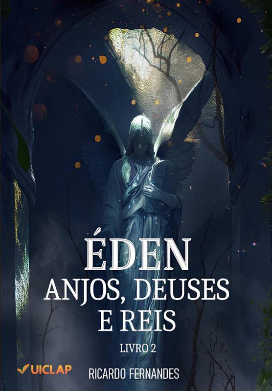 Éden Anjos, Deuses e Reis