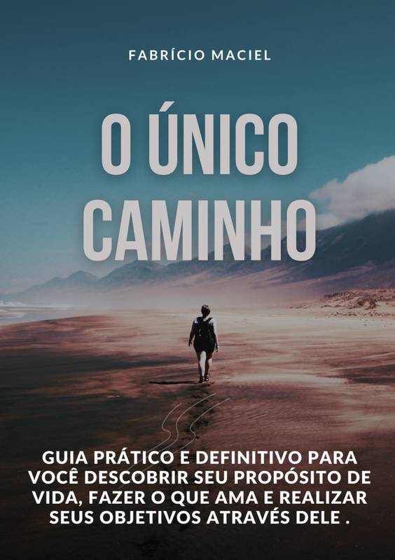 O Único Caminho