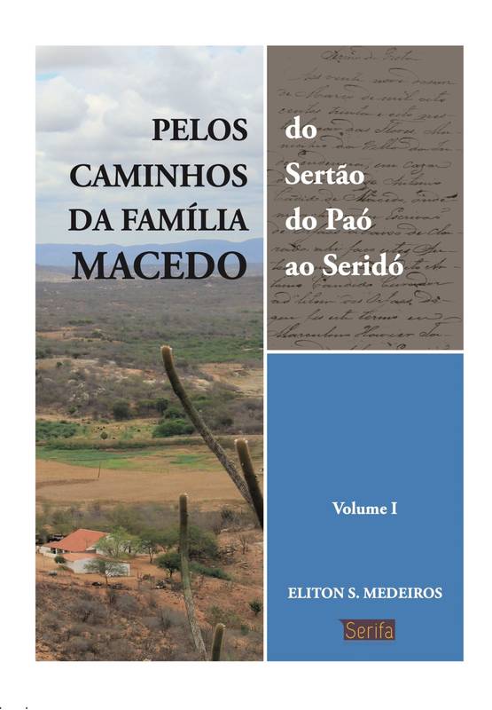 PELOS CAMINHOS DA FAMÍLIA MACEDO I