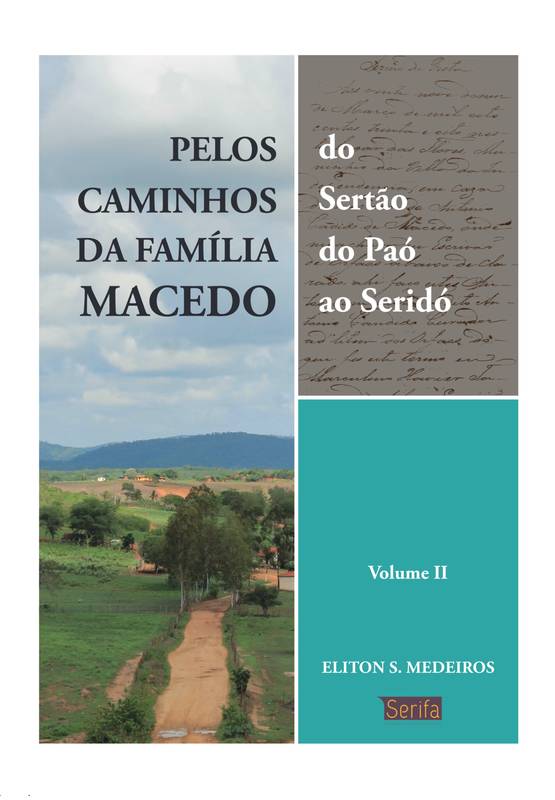 PELOS CAMINHOS DA FAMÍLIA MACEDO II