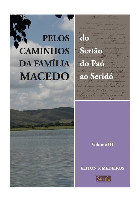 PELOS CAMINHOS DA FAMÍLIA MACEDO III