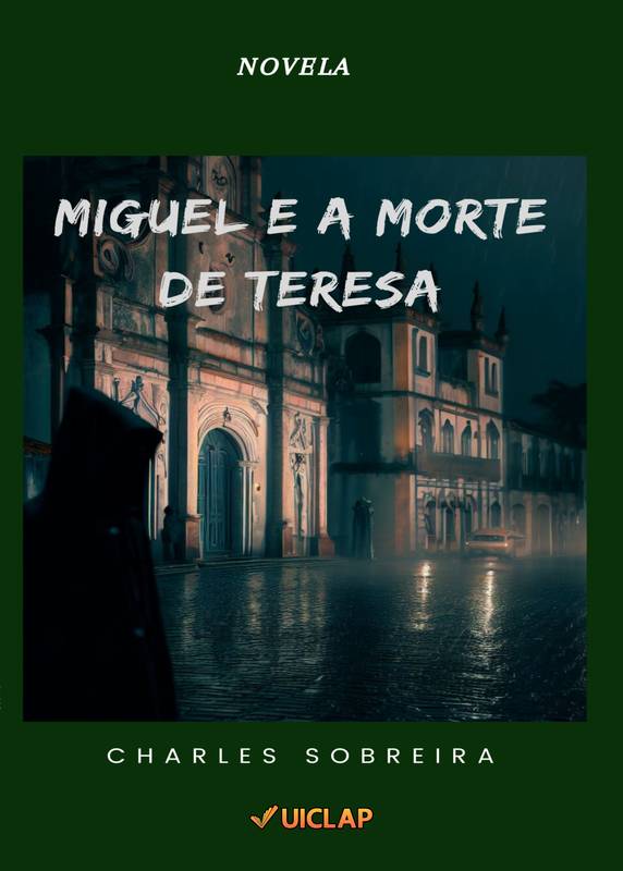 MIGUEL E A MORTE DE TERESA