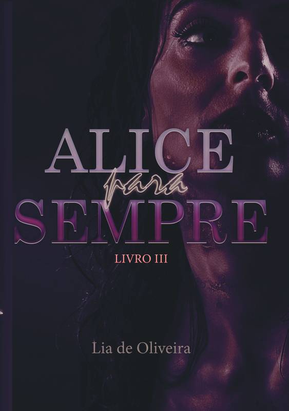 ALICE PARA SEMPRE