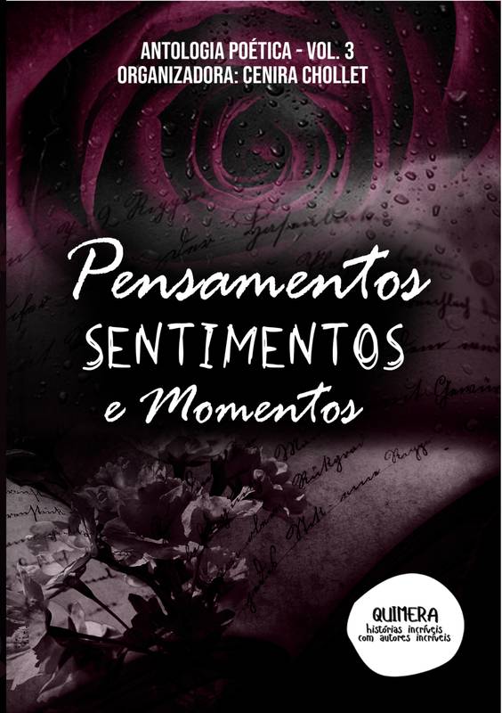 ANTOLOGIA PENSAMENTOS, SENTIMENTOS E MOMENTOS