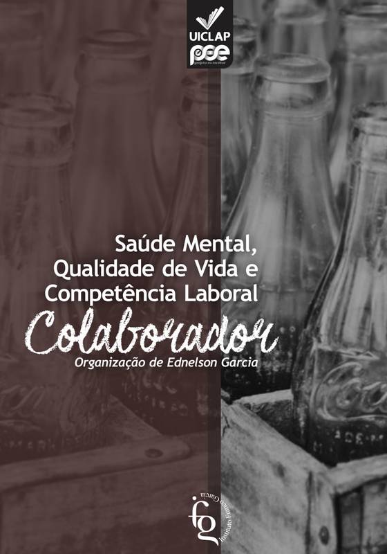 Saúde Mental,  Qualidade de Vida e  Competência Laboral do Colaborador