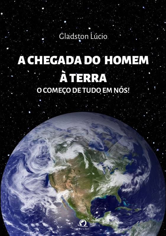 A chegada do homem à Terra