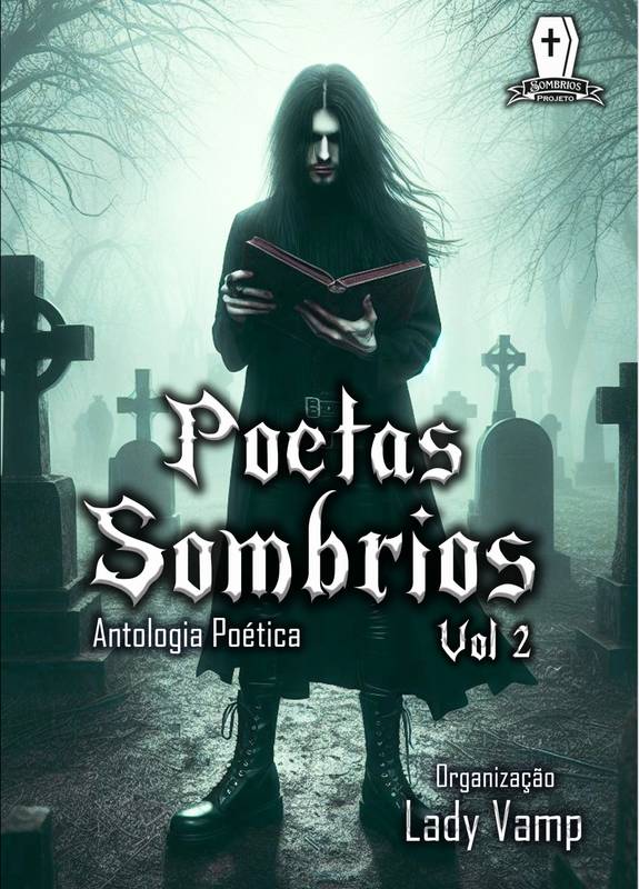 Antologia Poetas Sombrios Vol. 2