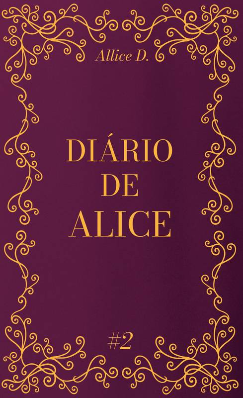 Diário de Alice #2