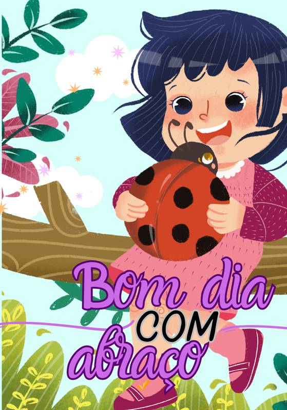 Bom dia com abraço!